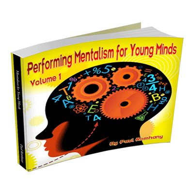 Mentalism for Young Minds V1 by Paul Romhany