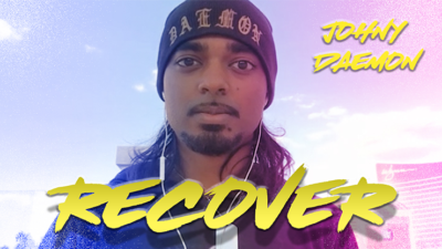 Recover by Johnny Daemon video (Download)