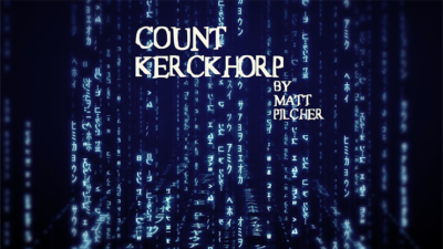 COUNT KERCKHORP by Matt Pilcher video (Download)