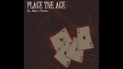 Place the Ace by Matt Pilcher video (Download)