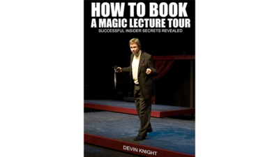 So You Want To Do A Magic Lecture Tour by Devin Knight eBook (Download)