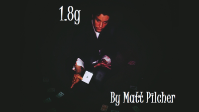 1.8g by Matt Pilcher video (Download)