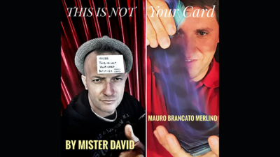 This is Not Your Card by Mister David and Mauro Brancato Merlino (With Gimmick) video (Download)