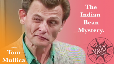 The Vault - Indian Bean Mystery by Tom Mullica video (Download)