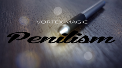 Vortex Magic Presents Penilism, Gimmick and Online Instructions