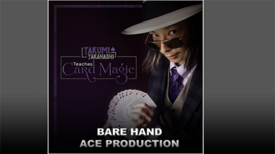 Takumi Takahashi Teaches Card Magic - Bare Hand Aces Production video (Download)