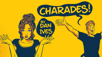 Charades, Gimmick and Online Instructions by Dan Ives