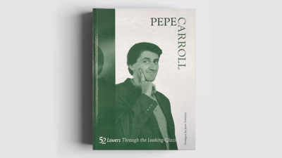 52 lovers... Through the Looking Glass by Pepe Carroll