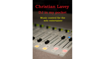 DJ in der Tasche, DJ in my Pocket English/ German versions included by Christian Lavey eBook (Download) - Image 2