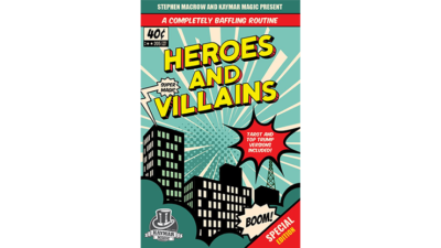 Heroes and Villains, Gimmicks and Online Instructions by Stephen Macrow and Kaymar Magic