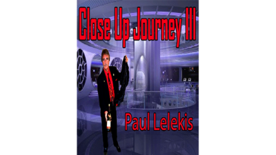 Close Up Journey III by Paul A. Lelekis eBook (Download)