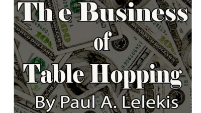 The Business of Table-Hopping by Paul A. Lelekis eBook (Download)