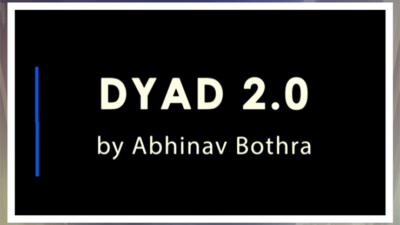 DYAD 2.0 by Abhinav Bothra video (Download)