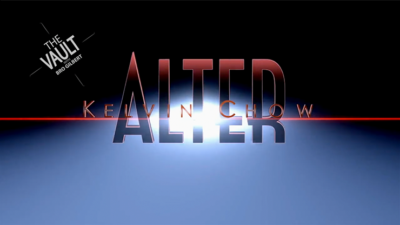 The Vault - ALTER by Kelvin Chow and Lost Art Magic video (Download)