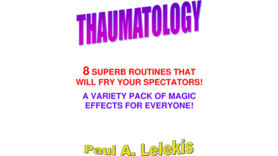 THAUMATOLOGY by Paul A. Lelekis eBook (Download)