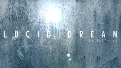 Lucid Dream (with DVD and Gimmicks) by Jason Yu