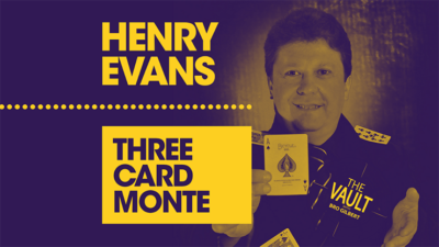 The Vault - Three Card Monte by Henry Evans (Download)