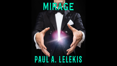 MIrage by Paul A. Lelekis Mixed Media (Download)
