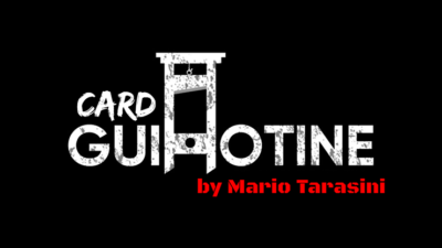 Card Guillotine by Mario Tarasini video (Download)