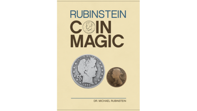 Rubinstein Coin Magic, Hardbound by Dr. Michael Rubinstein