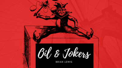Oil and Jokers by Brian Lewis video (Download)