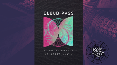 The Vault - Cloud Pass by Casey Lewis video (Download)
