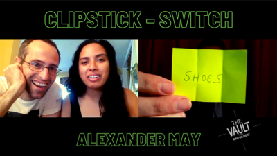 The Vault - ClipStick Switch by Alexander May video (Download)