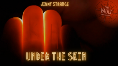 The Vault - Under the Skin by Jimmy Strange (Download)