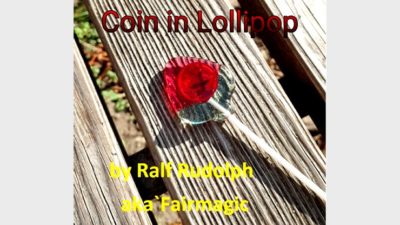 Coin in Lollipop by Ralf Rudolph aka Fairmagic video (Download)