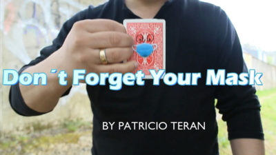 Don't Forget Your Mask by Patricio Teran video (Download)