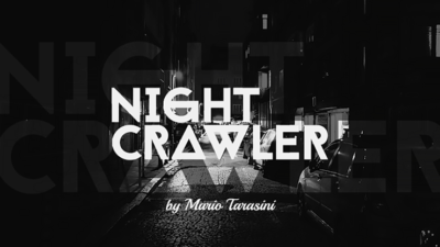 Nightcrawler by Mario Tarasini video (Download)