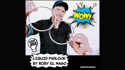 LIQUID PADLOCK by El Mago video (Download)