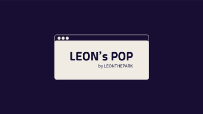 Leon's POP by LEONTHEPARK video (Download)