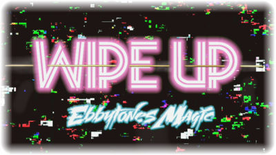 Wipe Up by Ebbytones by video S (Download)
