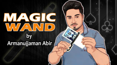 Magic Wand by Armanujjaman Abir video (Download)