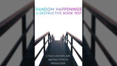 Random Happenings, Gimmicks and Online Instructions by Ryan Schultz