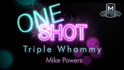 MMS ONE SHOT - Triple Whammy by Mike Powers video (Download)