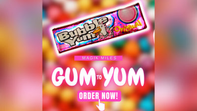Gum to Yum by MAGIK MILES video (Download)