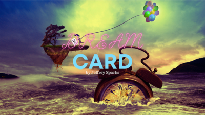 Dream Card by Jeffrey Sparks video (Download)