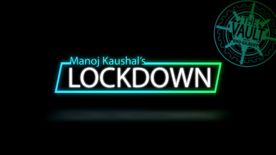 The Vault - Lockdown by Manoj Kaushal video (Download)