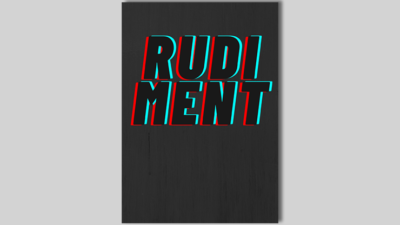 RUDIMENT by Chris Rawlins