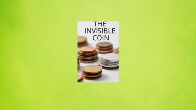 The Invisible Coin by Keith Damien Fisher video (Download)