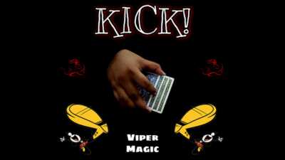 KICK! by Viper Magic video (Download)