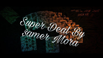 Super Deal by Samer Mora video (Download)