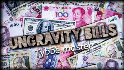 Ungravity Bills by Tybbe Master video (Download)