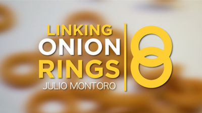Linking Onion Rings, Gimmicks and Online Instructions by Julio Montoro Productions