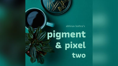 Pigment & Pixel 2.0 by Abhinav Bothra ebook (Download)