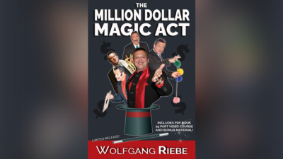 The Million Dollar Magic Act by Wolfgang Riebe mixed media (Download)