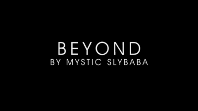 Beyond by Mystic Slybaba video (Download)