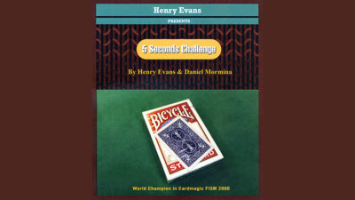 5 Second Challenge, Gimmicks and Online Instructions by Henry Evans and Daniel Mornina